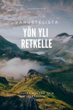 pakkauslista yön yli retkelle